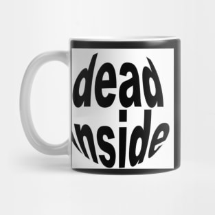 dead inside Mug